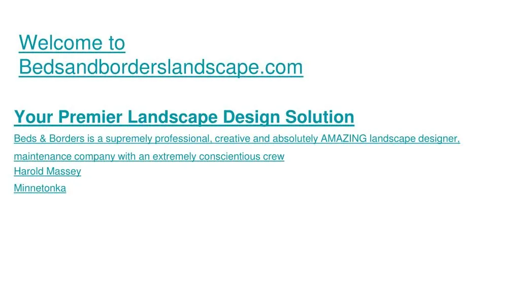 welcome to bedsandborderslandscape com