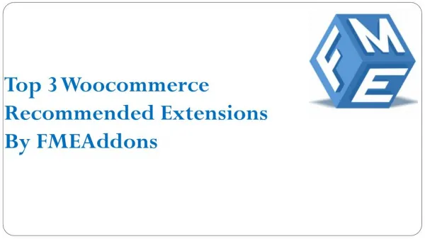 Top 3 Recommended Extensions for Woocommerce by FMEaddons