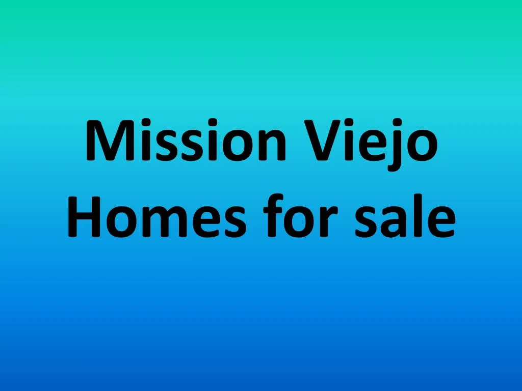 mission viejo homes for sale