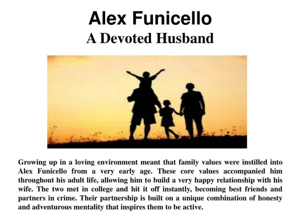 Alex Funicello - A Devoted Husband