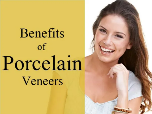 Benefits of Porcelain Veneers - Hillview Lewisham Dental Preactice