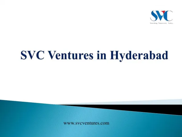SVC Ventures | Best Real Estate Builders in Hyderabad