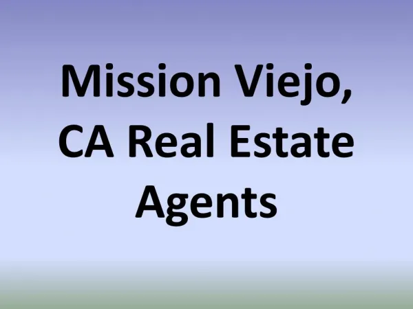 Mission viejo, ca real estate agents