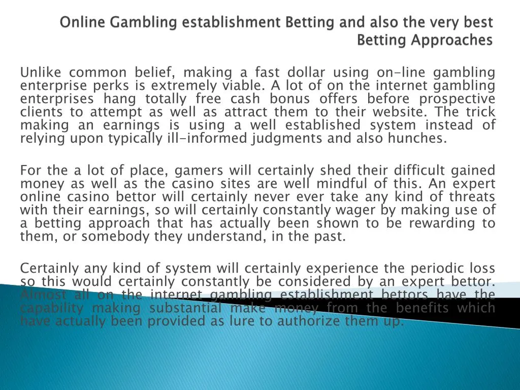 online gambling establishment betting and also the very best betting approaches