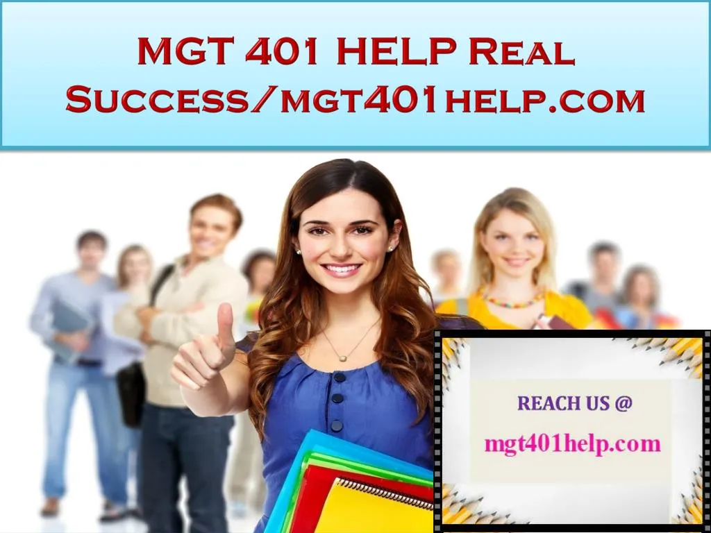 mgt 401 help real success mgt401help com