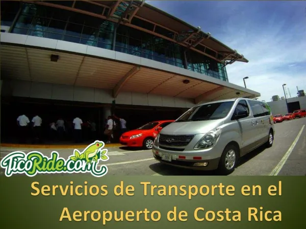 Servicios de Transporte en el Aeropuerto de Costa Rica