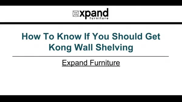 How To Know If You Should Get Kong Wall Shelving