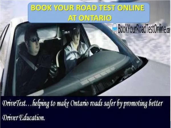 BOOK YOUR ROAD TEST ONLINE AT ONTARIO