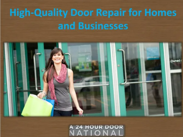 High-Quality Door Repair for Homes and Businesses.pptx