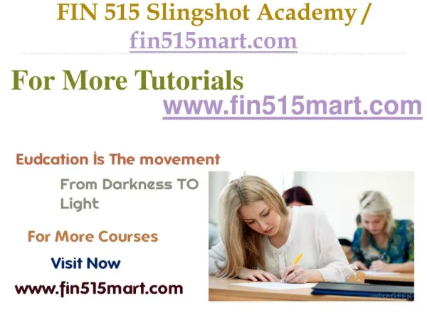 FIN 515 Slingshot Academy / fin515mart.com