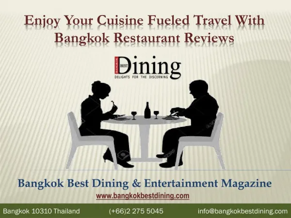 Enjoy Your Cuisine Fueled Travel With Bangkok Restaurant Reviews