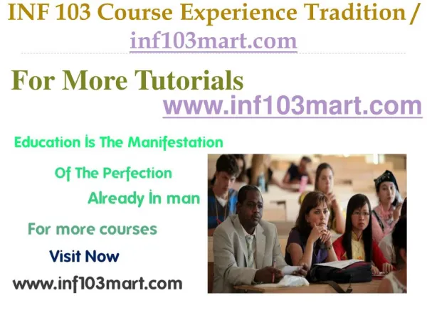INF 103 Course Experience Tradition / inf103mart.com