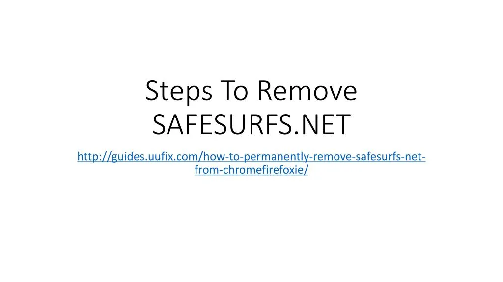 steps to remove safesurfs net