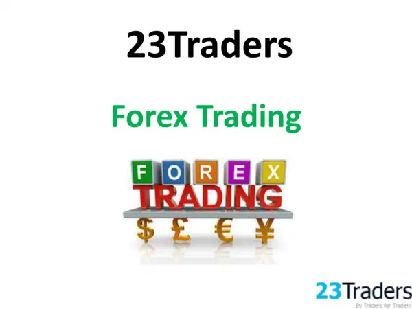 To Learn About Forex Trading From 23Traders