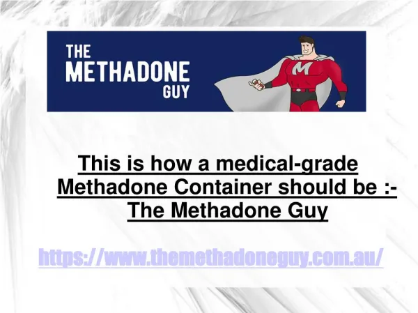 Best Methadone Container Bottles - The Methadone Guy