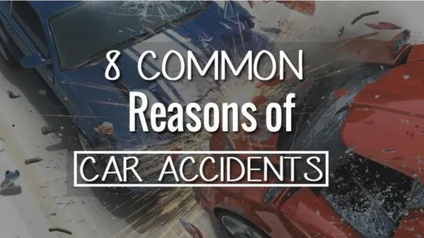 Top 8 Causes of Car Accidents in India