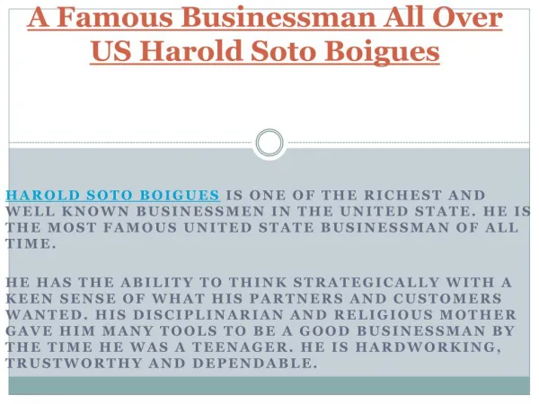 Harold Soto Boigues - A Famous Businessman All Over US