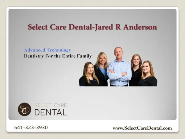 Root Canal Treatment in Bend at Select Care Dental by Dr. Anderson