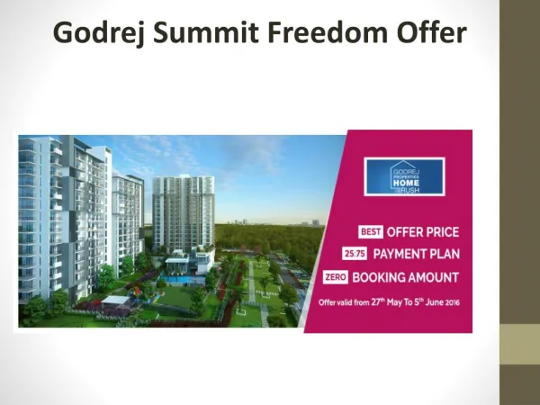 Godrej Summit Freedom Offer