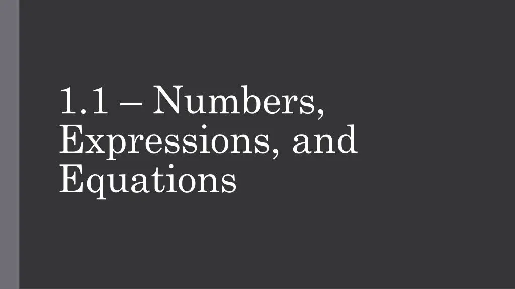 1 1 numbers expressions and equations