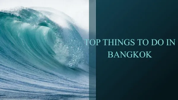 Top Things to do in Bangkok