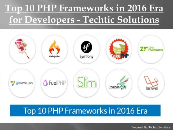 Top 10 PHP Frameworks in 2016 Era for Developers - Techtic Solutions