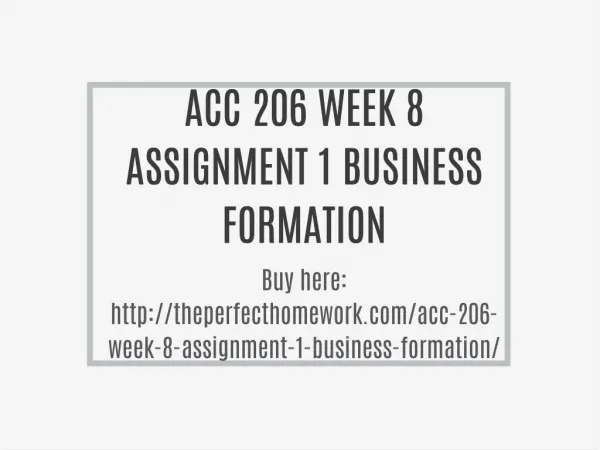 ACC 206 WEEK 8 ASSIGNMENT 1 BUSINESS FORMATION