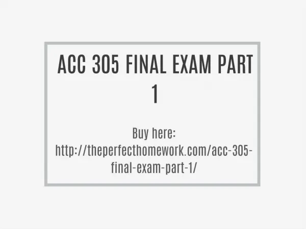 ACC 305 FINAL EXAM PART 1