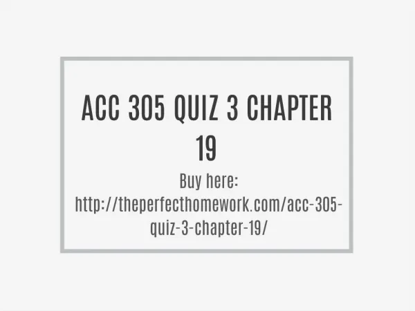ACC 305 QUIZ 3 CHAPTER 19