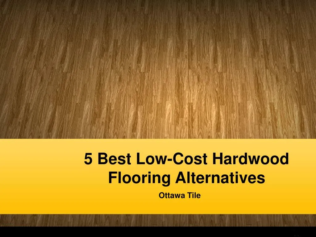 5 best low cost hardwood flooring alternatives