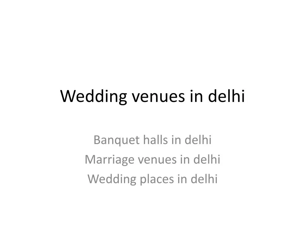 w edding venues in delhi