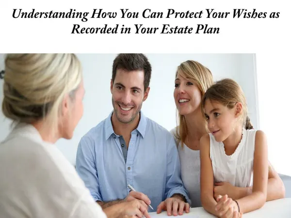 How Estate Planning Can Help Protect Your Wishes | Legacy Assurance Plan