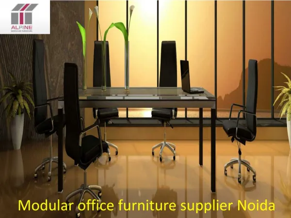 Modular office furniture supplier Noida