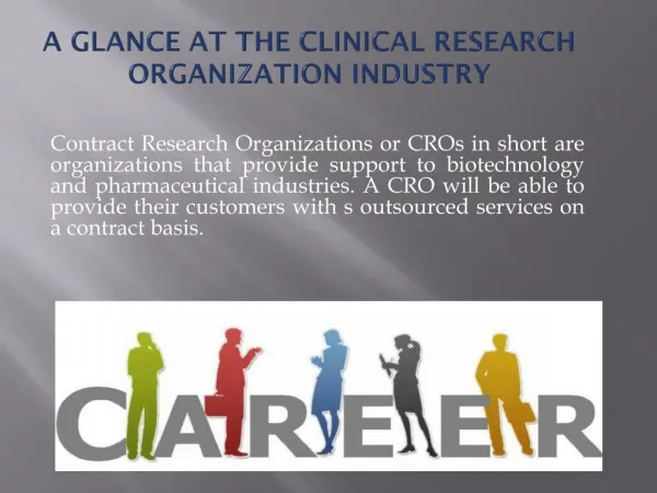 A Glance at the Clinical Research Organization Industry