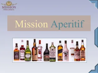 Mission Aperitif - Mission Wine And Spirits - slide 1