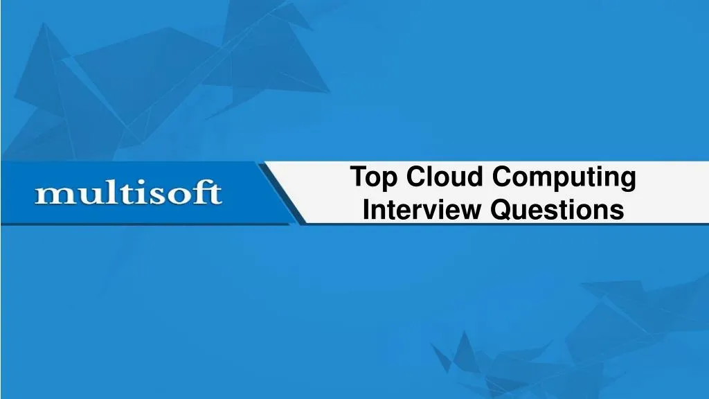 top cloud computing interview questions