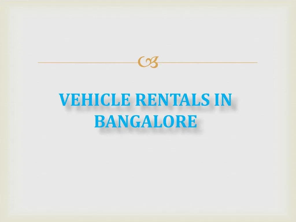 vehicle rentals in bangalore