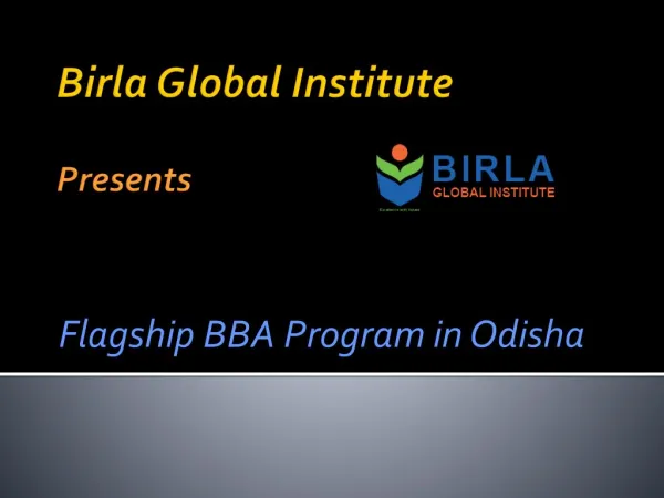 Birla Global Institute Presents Flagship BBA Program in Odisha