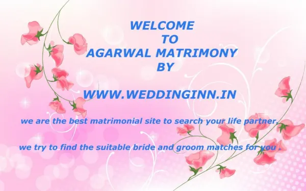 Find Your Dream Partner in just single click With Agarwal Matrimonial