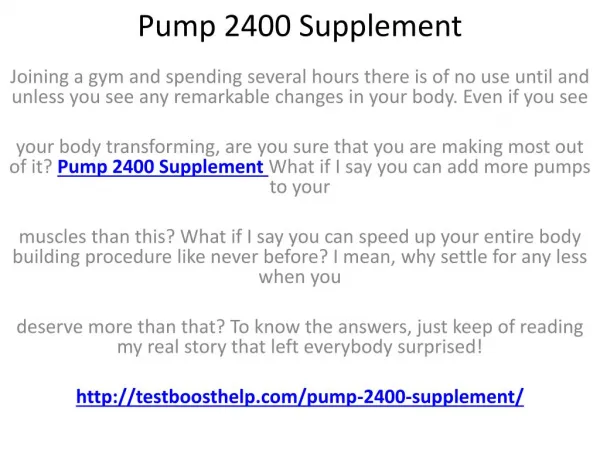 http://testboosthelp.com/pump-2400-supplement/