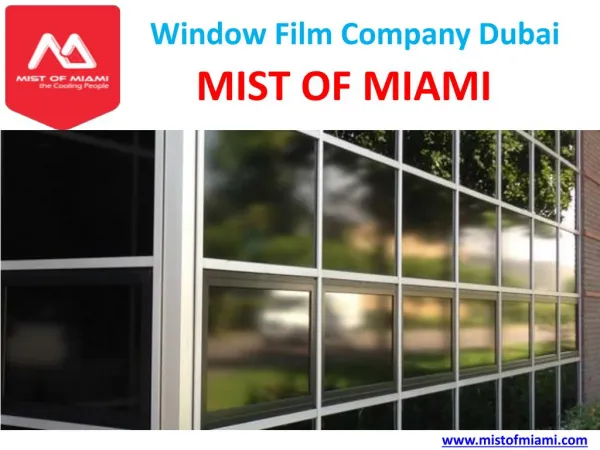 Best Sun Control Safety Window Protection Film in Dubai