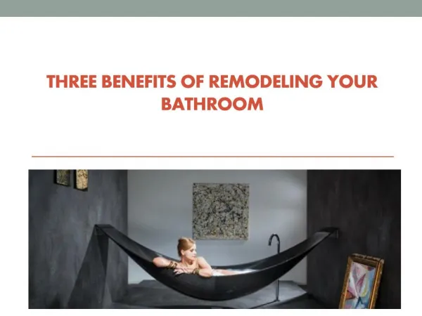 Three Benefits Of Remodeling Your Bathroom