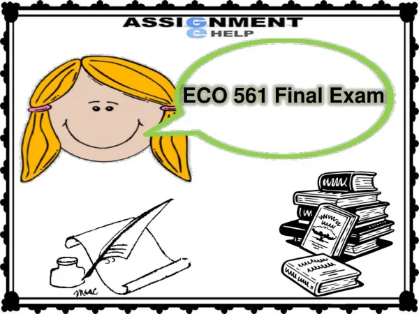 ECO 561 Final Exam - ECO 561 Final Exam 39 Question, ECO 561 Final Exam Answers UOP - Assignment E Help