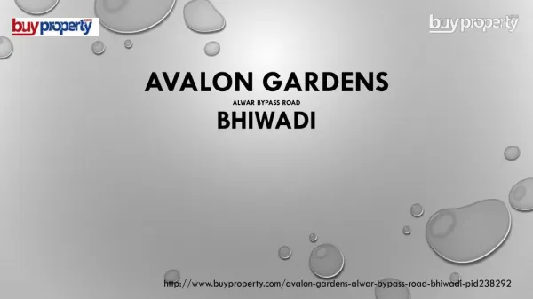 Avalon Gardens in Alwar Bypass Road, Bhiwadi - BuyProperty