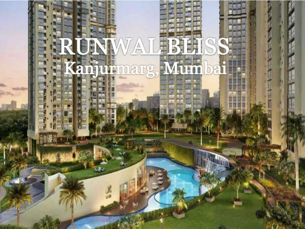 Luxury Apartments by Runwal Bliss | Call: ( 91) 9953 5928 48
