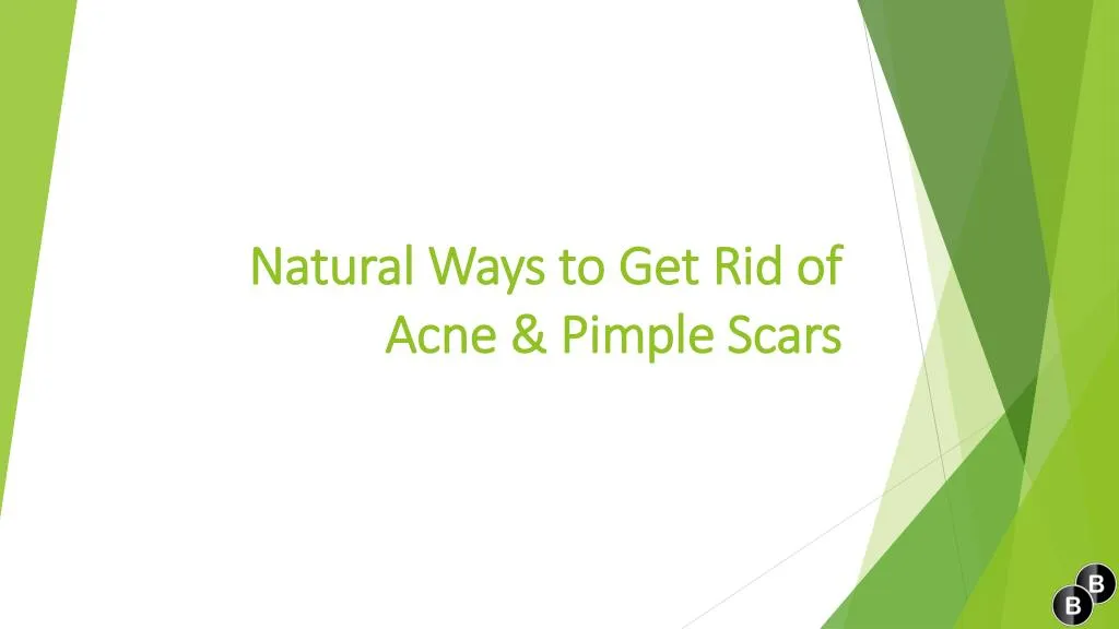 natural ways to get rid of acne pimple scars