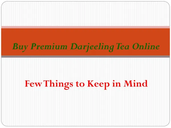 Facts You Should Know Before Buying Darjeeling Tea Online