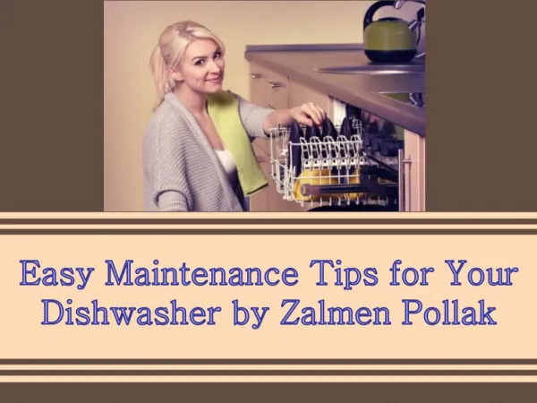 Easy Maintenance Tips for Your Dishwasher by Zalmen Pollak