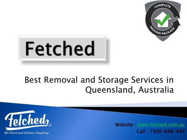 Removal and storage services - Fetched Pty Ltd