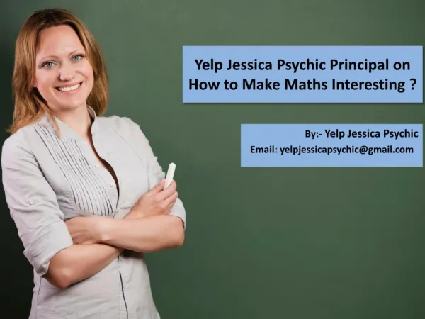 How To Make Math’s Interesting? By Yelp Jessica Psychip